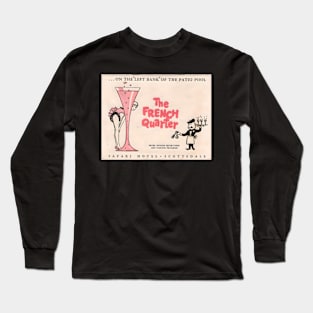 The French Quarter - Scottsdale Arizona Long Sleeve T-Shirt